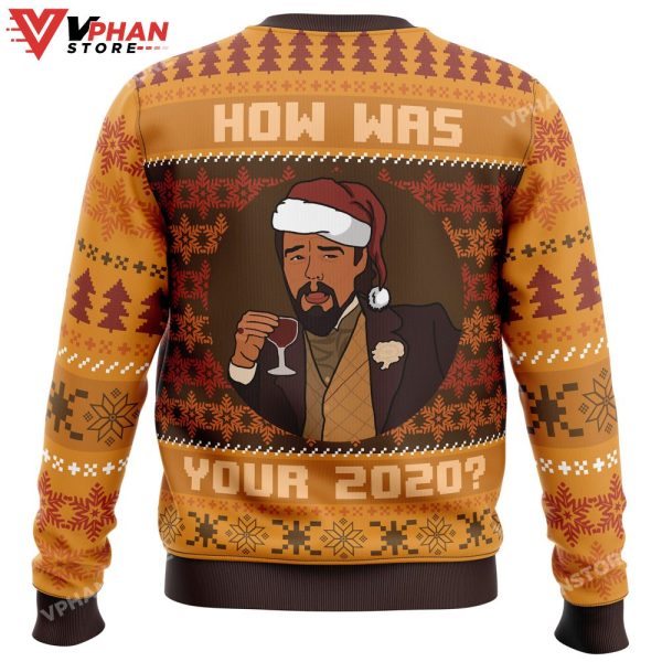 How Was Your 2020 Django Unchained Ugly Christmas Sweater