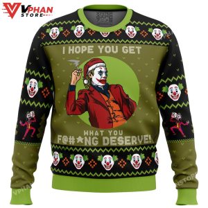 I Hope You Get What You Deserve Joker DC Comics Ugly Christmas Sweater 1