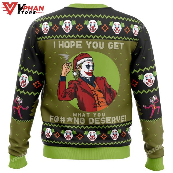 I Hope You Get What You Deserve Joker DC Comics Ugly Christmas Sweater