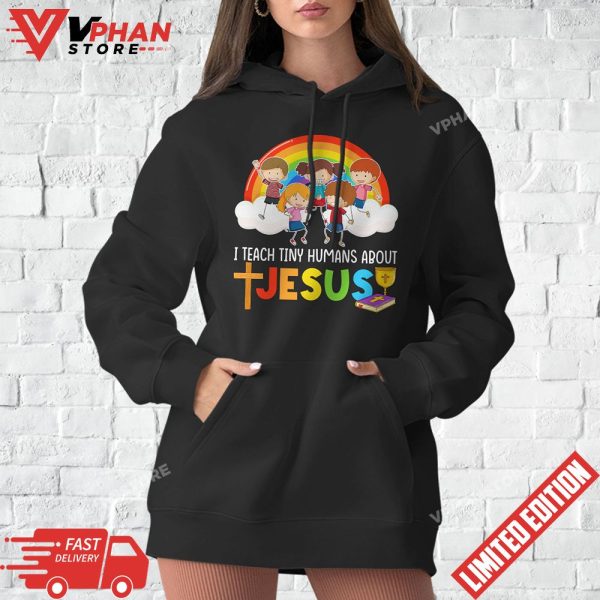 I Teach Tiny Humans About Jesus Rainbow Teacher School Kids T-Shirt