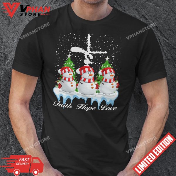 Jesus Faith Hope Love Snowman Christmas Christian T-Shirt