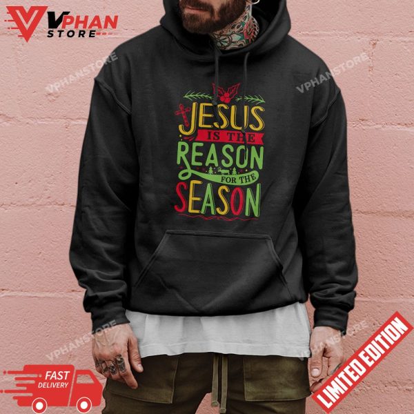 Jesus Is The Reason For The Season Funny Christmas PJs Gifts T-Shirt