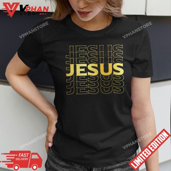 Jesus Shirt Trendy Christian T Shirt