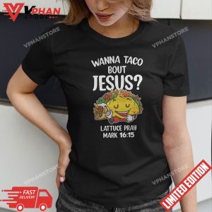 Jesus Taco Shirt Jesus And Tacos Cinco De Mayo T Shirt 1