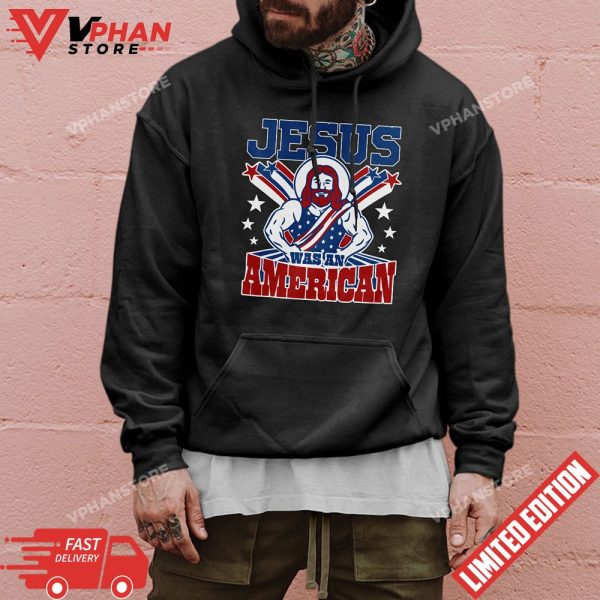 Jesus Was An American USA 4th Of July Funny T-Shirt