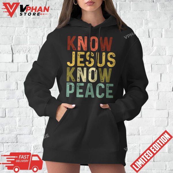 Know Jesus Know Peace Shirts Christian Cross Faith T-Shirt