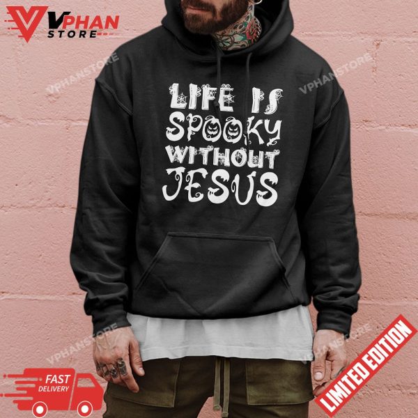 Life Is Spooky Without Jesus Christian Religious Halloween T-Shirt