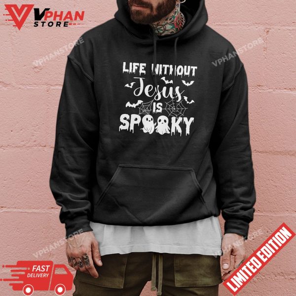 Life Without Jesus Is Spooky Ghost Christian Halloween T-Shirt