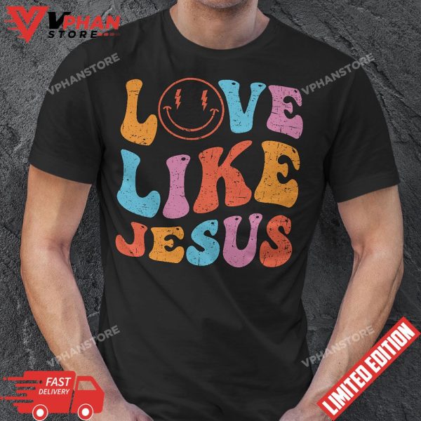 Love Like Jesus Smile Face T-Shirt