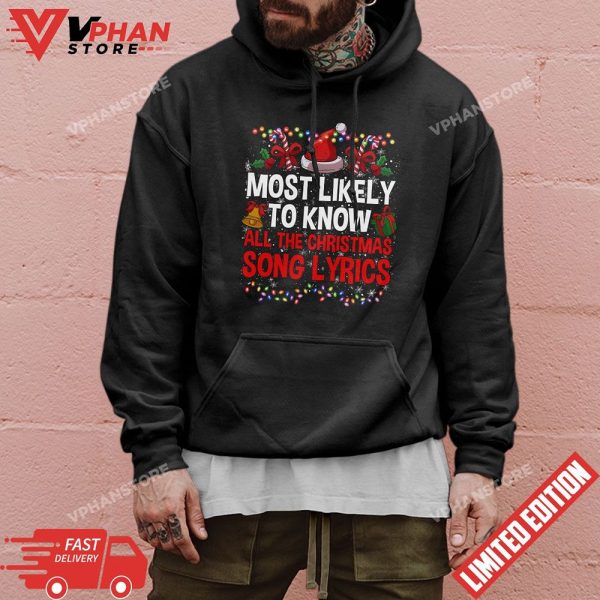 Most Likely To Know All The Christmas Song Lyrics Funny Xmas T-Shirt