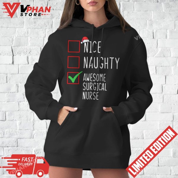 Nice Naughty Awesome Surgical Nurse Santa Christmas List T-Shirt