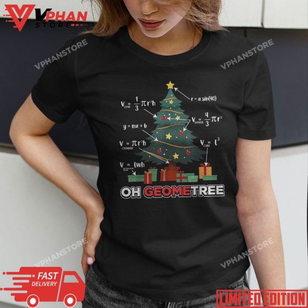 Oh Geometree Geometry Math Science Teacher Christmas Funny T-Shirt