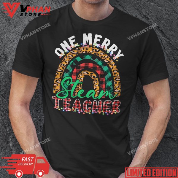 One Merry STEAM Teacher Christmas Funny Teacher Rainbow Xmas T-Shirt