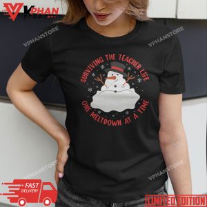 Surviving The Teacher Life One Meltdown At a Time Christmas T Shirt 1