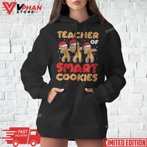 Teacher Of Smart Cookies – Gingerbread Christmas Teacher T-Shirt