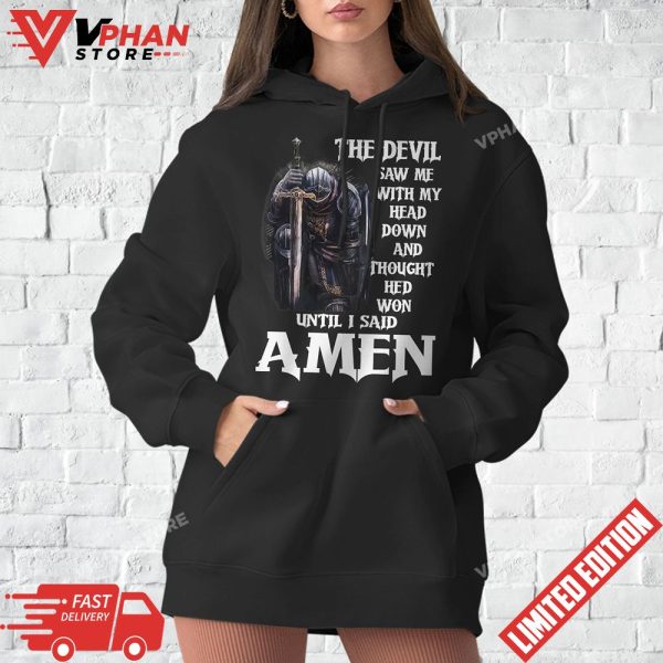 The Devil Saw Me With My Head Down Jesus T-Shirt