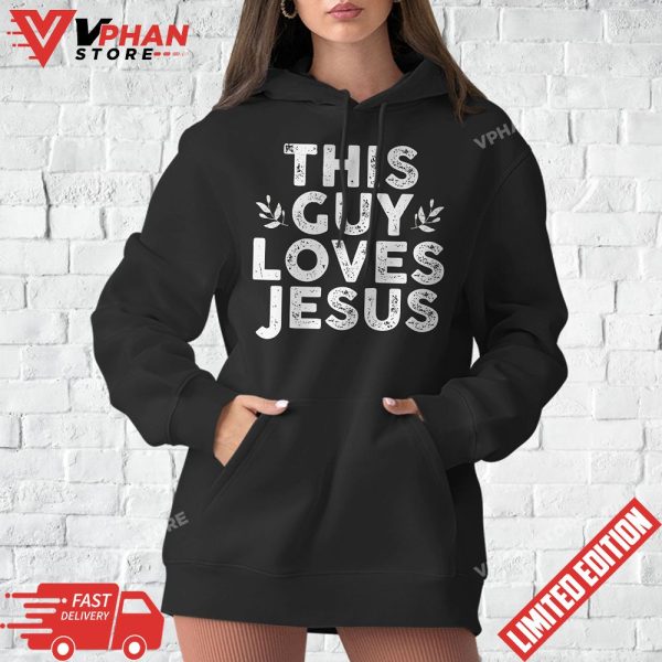 This Guy Loves Jesus Funny Christian T-Shirt