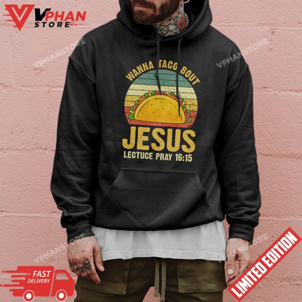 Vintage Retro Wanna Taco Bout Jesus Funny Taco Christian T-Shirt