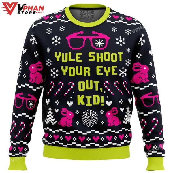 Yule Shoot Your Eye Out A Christmas Story Ugly Sweater