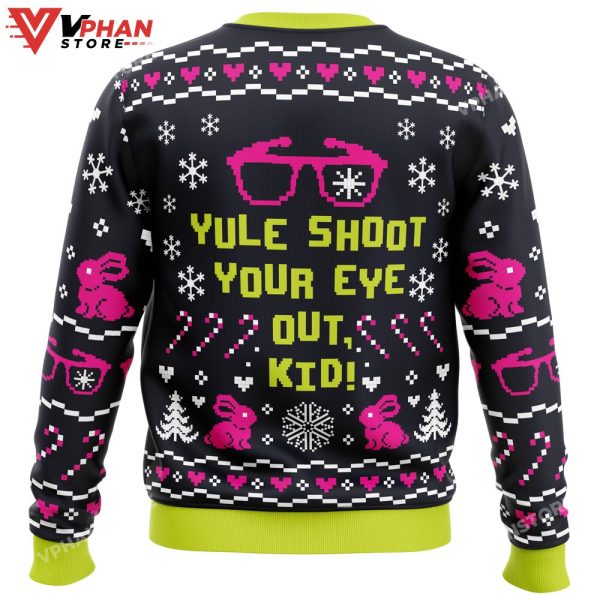 Yule Shoot Your Eye Out A Christmas Story Ugly Sweater