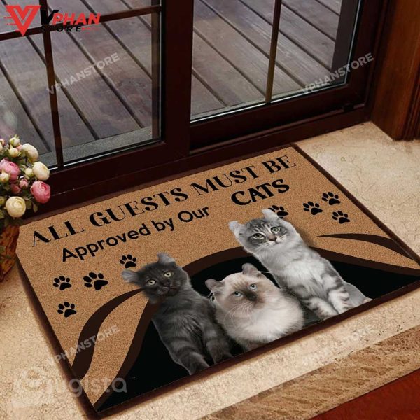 All Guests Must Be Approved By Our Cats Doormat