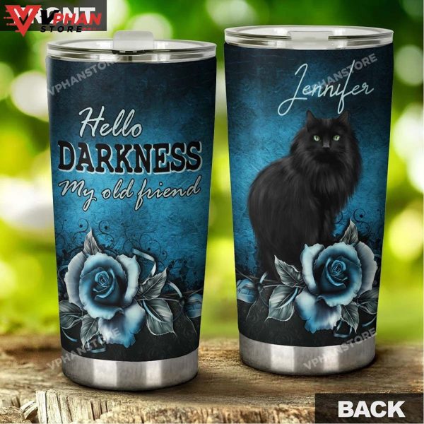 Black Cat Hello Darkness My Old Friend Blue Roses Cat Personalized Tumbler