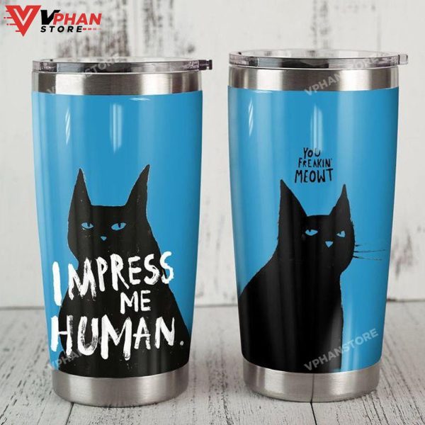 Black Cat Impress Me Stainless Steel Tumbler