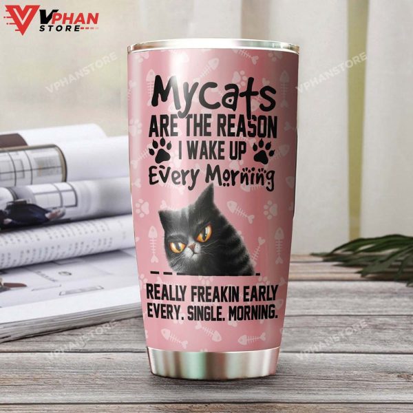 Black Cat Reason I Wake Up Every Morning Personalized Tumbler