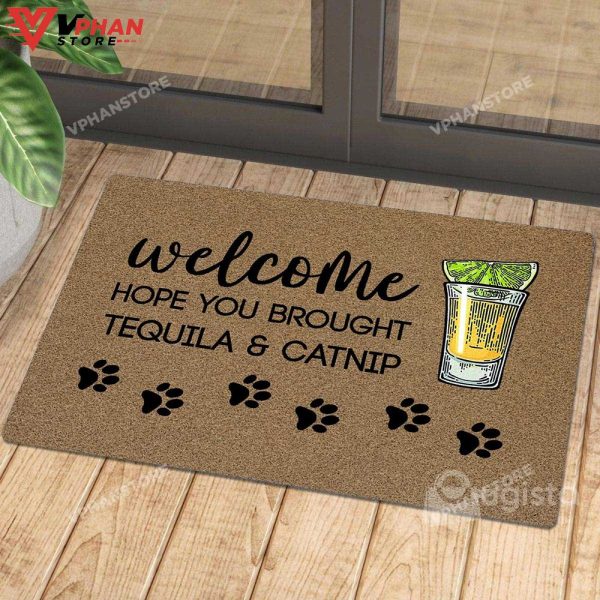 Brought Tequila And Catnip Doormat