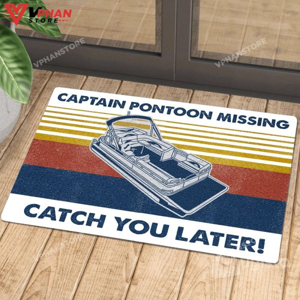 Captain Pontoon Missing Catch You Later Doormat