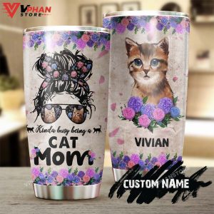 Cat Mom Kinda Busy Flowers Personalized Tumbler 1