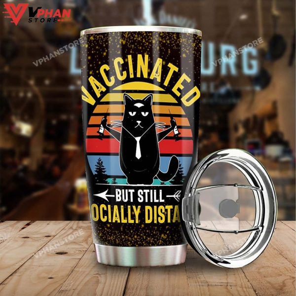 Cat Vaccinated But Still Distant Personalized Tumbler