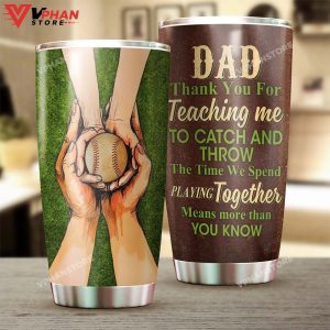 Dad Thank You For Teaching Me Throw And Catch Personalized Tumbler 1