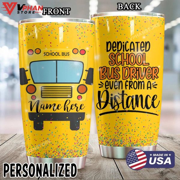 Dedicated School Bus Driver Personalized Tumbler