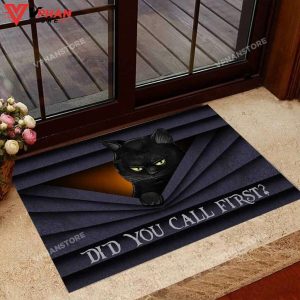 Did You Call First Black Cat DoorMat 1