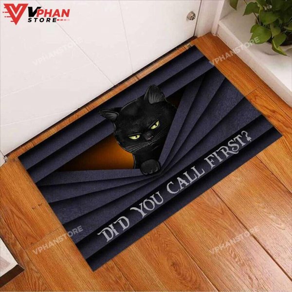 Did You Call First Black Cat DoorMat