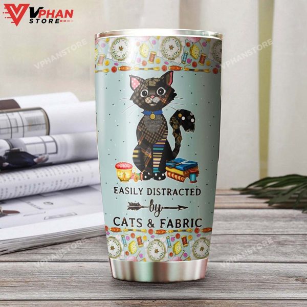 Easily Distracted By Cats And Fabric Personalized Tumbler