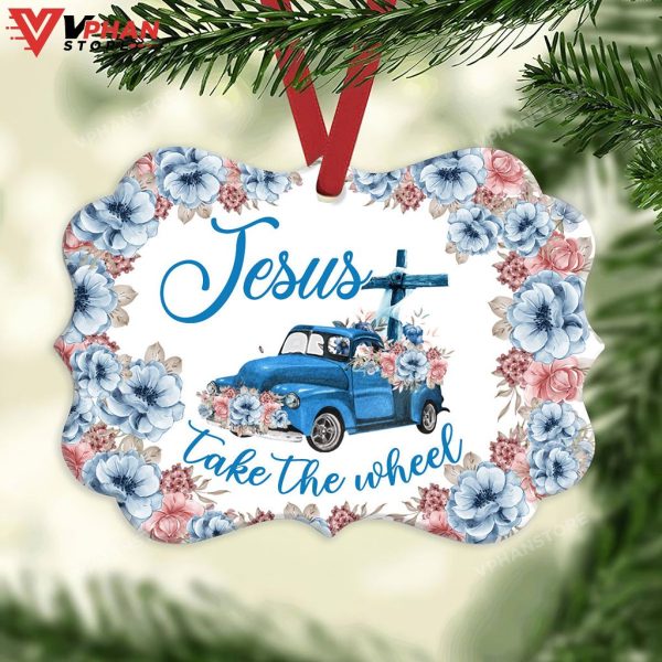 Faith Old Truck Jesus Take The Wheel Metal Ornament