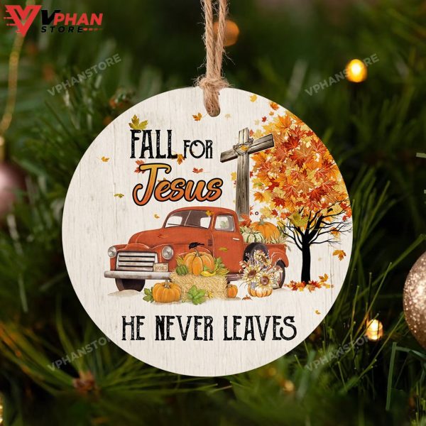 Fall For Jesus He Never Leaves Xmas Circle Ornament