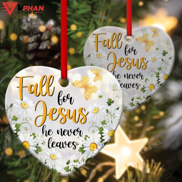 Fall For Jesus He Never Leaves Chamomile Ornament