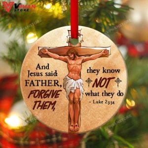 Father Forgive Them Unique Cross And Jesus Ornament 1