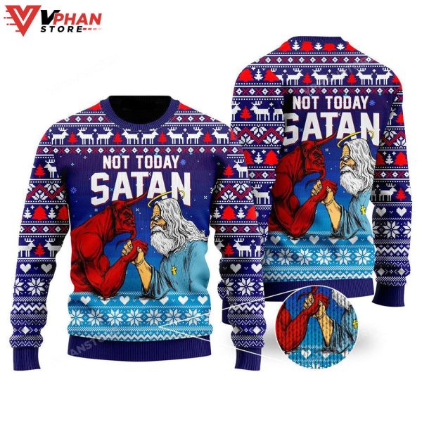 Funny Jesus Not Today Satan Ugly Christmas Sweater, Christmas Presents for Christians
