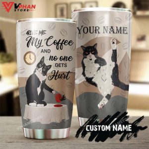 Give Me Coffee Cat And No One Get Hurt Tuxedo Cat Personalized Tumbler 1