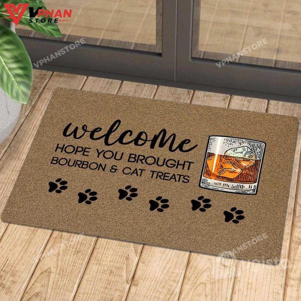 Hope You Brought Bourbon And Cat Treats Doormat