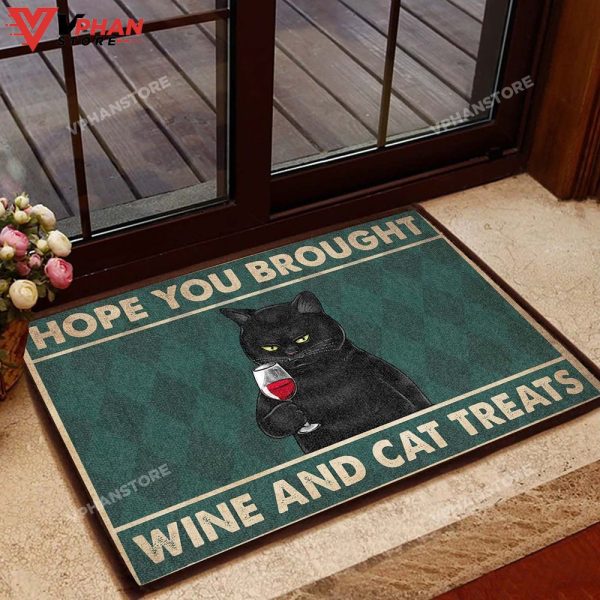 Hope You Brought Wine And Cat All Over Printing Doormat