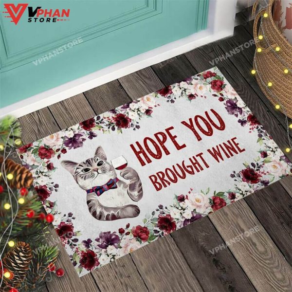 Hope You Brought Wine Cat Easy Clean Welcome DoorMat