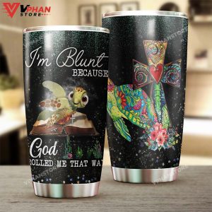 I Am Blunt God Rolled Me That Way Personalized Tumbler 1