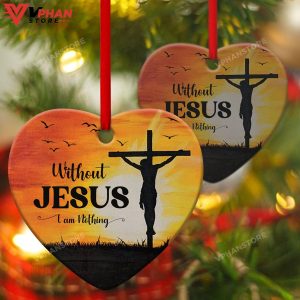 I Am Nothing Without Jesus Unique Cross Ceramic Heart Ornament 1