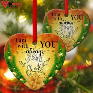 I Am With You Always Jesus Ceramic Heart Ornament 1