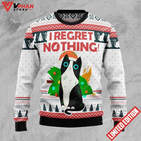 I Regret Nothing Cat Ugly Sweater